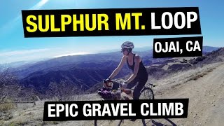 Sulphur Mountain Loop by Bicycle in Ojai, CA (Gravel Bike Ride!)
