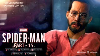 Spider-Man PS4 Gampelay Part 15 | Spider Man 2018 PS4 Game Walkthrough - Hello Levels