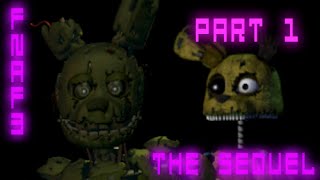 2 SPRINGTRAPS? | FNaF 3: The Sequel - Part 1