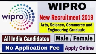 Wipro Recruitment 2019 II Arts, Science, Commerce and Engineering Graduate II Apply Online