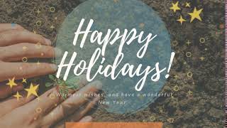 Holiday Greetings 2019