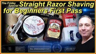 Straight Razor Shaving for Beginners First Pass Ep3