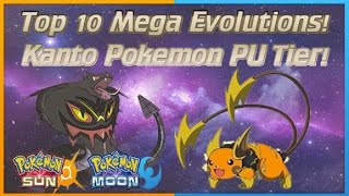 Top 10 Mega Evolutions (Pokemon Sun and Moon) - Kanto PU Tier