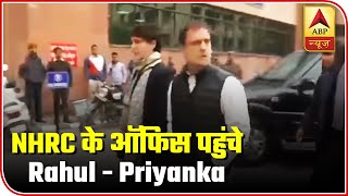 CAA: Priyanka, Rahul visit NHRC office over police 'brutalities' on UP protesters