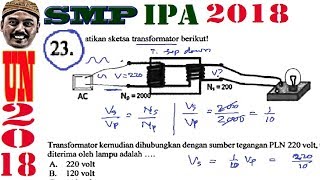 pembahasan soal UNBK IPA , un smp 2018 no 23, transformator step down