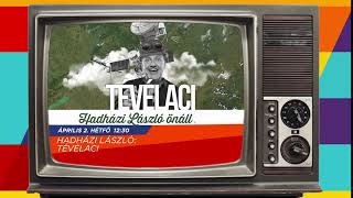 Tévélaci | CC-felvételek 2018 | Dumaszínház