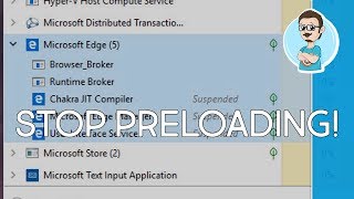 Prevent Microsoft Edge from Preloading on Windows 10 with GPO!