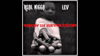 Fala di Mi - Vison di Revoluçon - EP by. Lev & Real Nigga 2012
