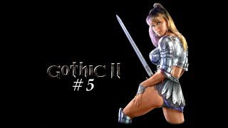 Готика 2 / Gothic 2 - ПРОХОЖДЕНИЕ #5 [ФЕРМА ОНАРА]