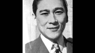 紅萌ゆる岡の花（旧制高校寮歌）　伊藤久男
