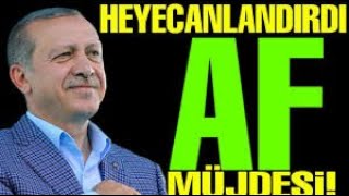 AF Yasası ve Ceza İndirimi Son Dakika Açıklaması
