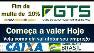 FGTS 2020 FIM DA MULTA DE 10% COMEÇA A VALER  HJ VEJA SE FICARÁ OU NÃO MAIS FÁCIL o PATRÃO DEMITIR ?