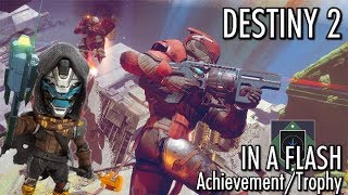 Destiny 2 Flashpoint EDZ - In A Flash Achievement/Trophy  & How to Unlock Patrol Missions - Cayde-6