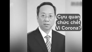 Cựu chủ tịch Tp ở Trung Quốc chết do Virus Corona?