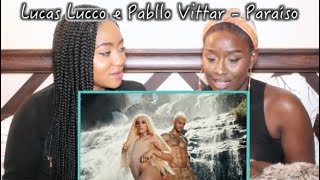 Lucas Lucco e Pabllo Vittar - Paraíso | REACTION