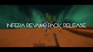 Infera Revamp Pack Release