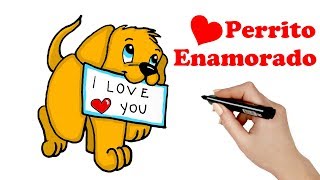 Cómo dibujar un Perrito Enamorado Dibujos de San Valentin ? How to draw a Puppy In Love