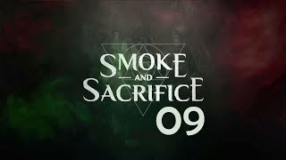 Rubber Woman - Smoke and Sacrifice [Episode 9]