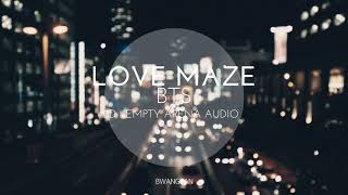 BTS (방탄소년단) - Love Maze (3D + Empty Arena Audio) (USE HEADPHONE!!!)
