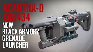 Acantha-D XK8434 Black Armory Grenade Launcher First Look
