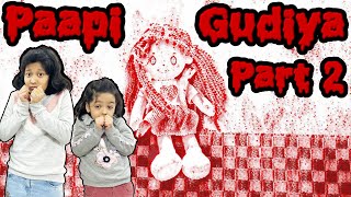 Paapi Gudiya Part 2 | #HorrorStory #CuteSisters | Cute Sisters