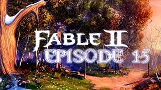 Fable 2 E15: Dirty Old Kingdom Secrets