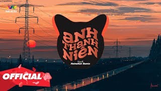 ANH THANH NIÊN - HuyR ( HeineKen Remix ) Nhớ Đeo Tai Nghe