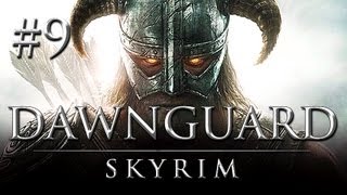 Skyrim Dawnguard #9 - Let's Play Skyrim Dawnguard German - Skyrim Dawnguard Gameplay DLC