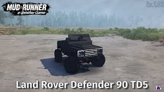 Spintires Mudrunner: Land Rover Defender 90 TD5 [v.1.0]