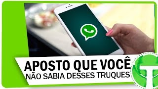 Aposto que NÃO SABIA desses truques no WHATSAPP