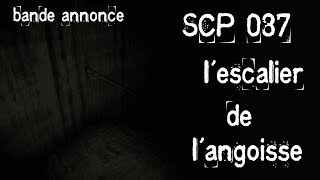 [creepypasta FR] scp 087 L'escalier de l'angoisse bande annonce