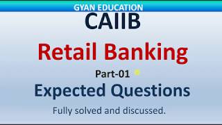 CAIIB Expected Questions | Retail Banking | Mod-A | Mock test