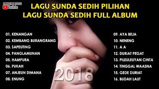 Lagu Sunda Sedih Pilihan | Lagu Sunda Sedih Full Album