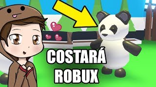 ¿CUANTOS ROBUX COSTARÁ EL NUEVO OSO PANDA DE ADOPT ME EN ROBLOX?