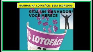 Ganhar na Lotofácil - DICAS DE COMO APOSTAR