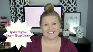 Gastric Bypass WLS Support Group Update