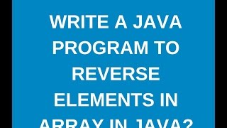 How to reverse elements in an array in java?