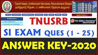 TNUSRB SI EXAM ANSWER KEY 2020 | QUESTIONS 1 - 25  | We Shine Academy