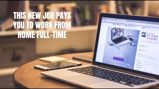 This New Job Pays You to Work From Home Full-Time