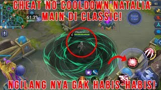 Cheat No Cooldown Natalia di Classic! - Mobile Legends