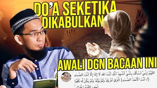 Awali Bacaan Ini, SEMUA DO’A Seketika Dikabulkan Allah - Ustadz Adi Hidayat LC MA