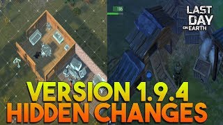 VERSION 1.9.4 HIDDEN CHANGES  |  LAST DAY ON EARTH: SURVIVAL
