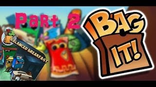 Bag It! / Balanced Breakfast / Levels 2 / Nothing Broken! / All Upright! / Three Stars Walkthrough