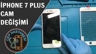 iPhone 7 Plus Cam Değişimi Nasıl Yapılır