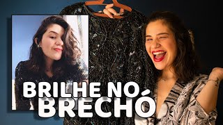 5 DICAS PRA GARIMPAR BRILHO NO BRECHÓ E USAR NO DIA A DIA