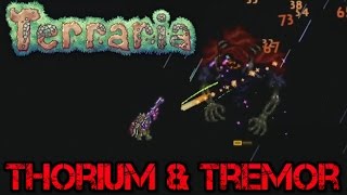 [36] Terraria : Thorium & Tremor | The Lich (Let's Play)