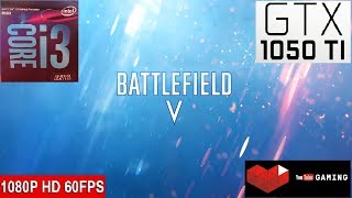 Battlefield V / 5 Open Beta - i3 8100 - GTX 1050 Ti 4GB - Gameplay