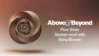 Above & Beyond - Flow State (Spoken Word with Elena Brower)
