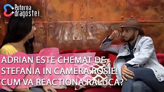 Puterea dragostei(22.11.)-Adrian este chemat de Stefania in camera rosie! Cum va reactiona Raluca?