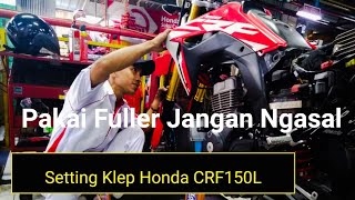 Cara Setting atau Setel Klep Honda CRF150L
